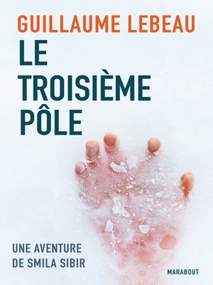 cover image of Le troisième pôle